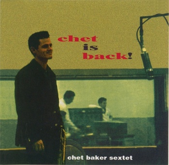 CHET BAKER / CHET IS BACK [180g LP]